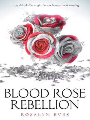 cover image of Blood Rose Rebellion